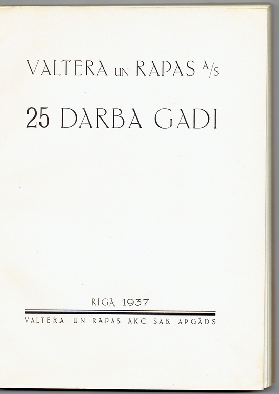 Grāmata „Valtera un Rapas A/S 25 Darba gadi”