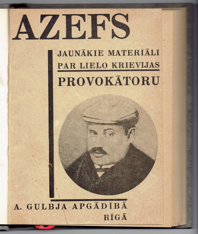 Azefs- Latest materials about the great Russian provocateur