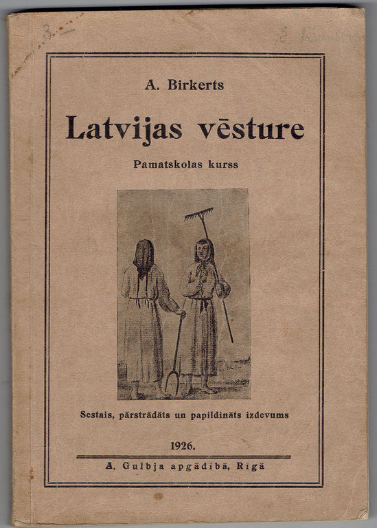A.Birkerts, Latvijas vēsture