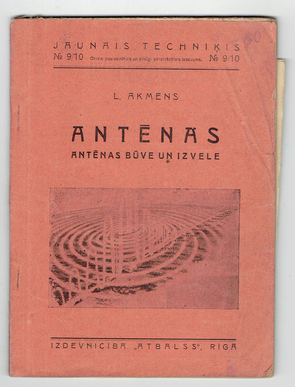 L.Akmens, Construction and choice of antenna
