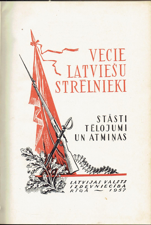 Книга «Vecie Latviešu strēlnieki» - рассказы, рисунки и воспоминания