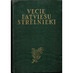 Книга «Vecie Latviešu strēlnieki» - рассказы, рисунки и воспоминания