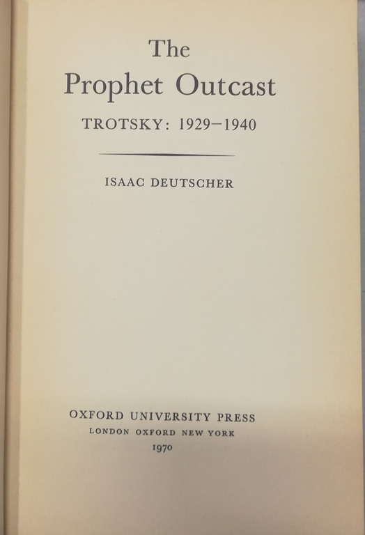 The Prophet Armed Trotsky 1879-1921, I-III volumes