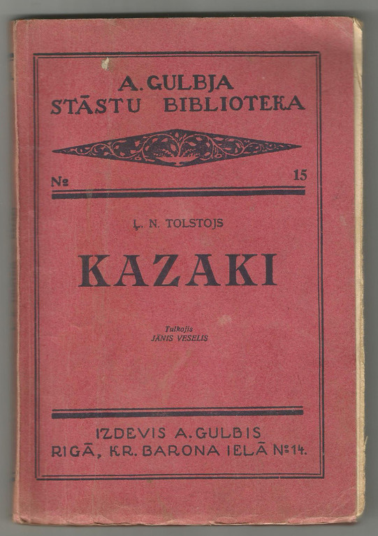 Лев Николаевич Толстой, Казаки (Кавказская история)
