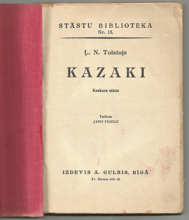 Ļ.N. Tolstojs, Kazaki (Kaukāza stāsts)