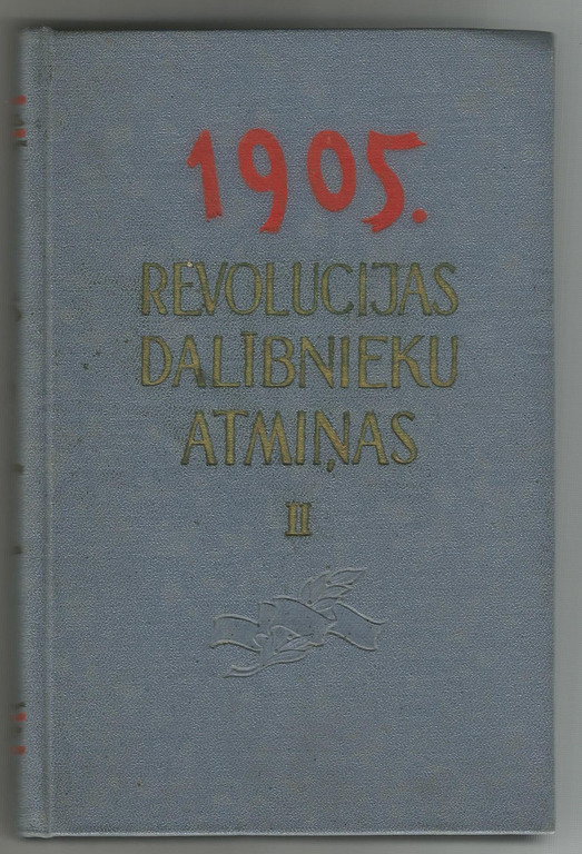 1905. Memories of the Members of the Revolution II