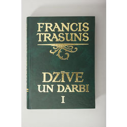 Dzīve un darbi I, Francis Trasuns