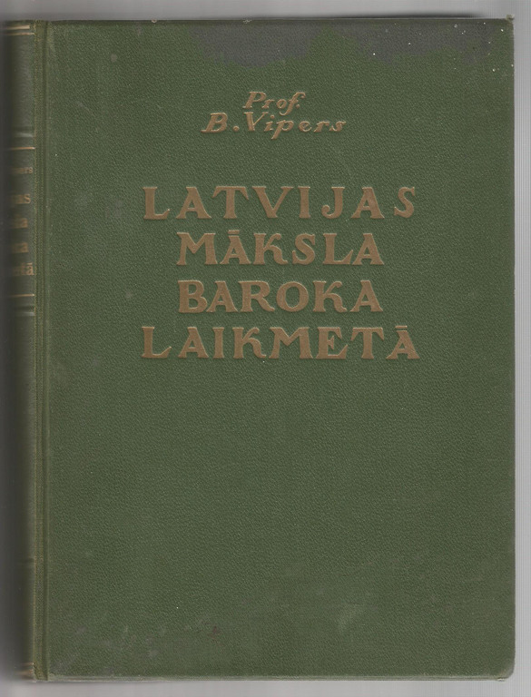 Latvijas māksla baroka laikmetā, Prof. B.Vipers
