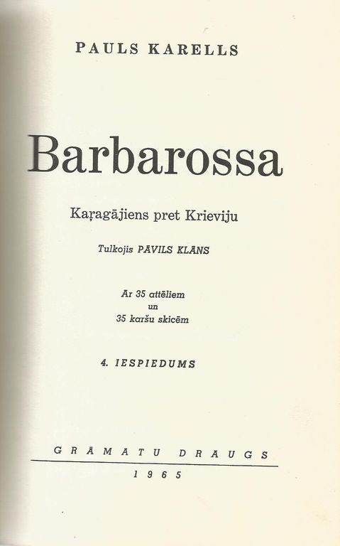 Barbarossa(a rebellion against Russia), Pauls Krells