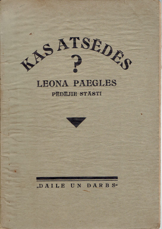 Книга «Kas atsēdēs? Последние истории Леона Паэгля»