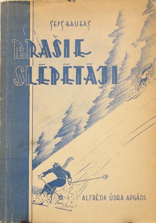 Brašie slēpotāji, Seps Bauers
