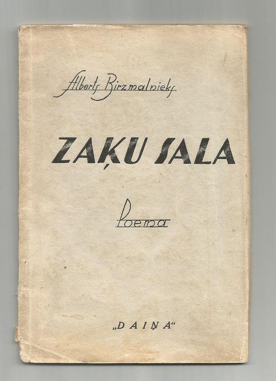 Zaķu sala(поэме), Alberts Birzmalnieks