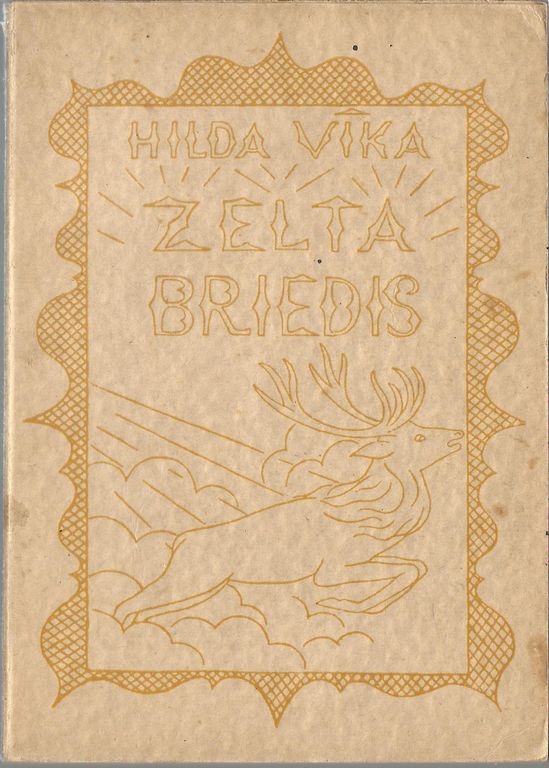 Hilda Vīka, Zelta briedis(poetry)