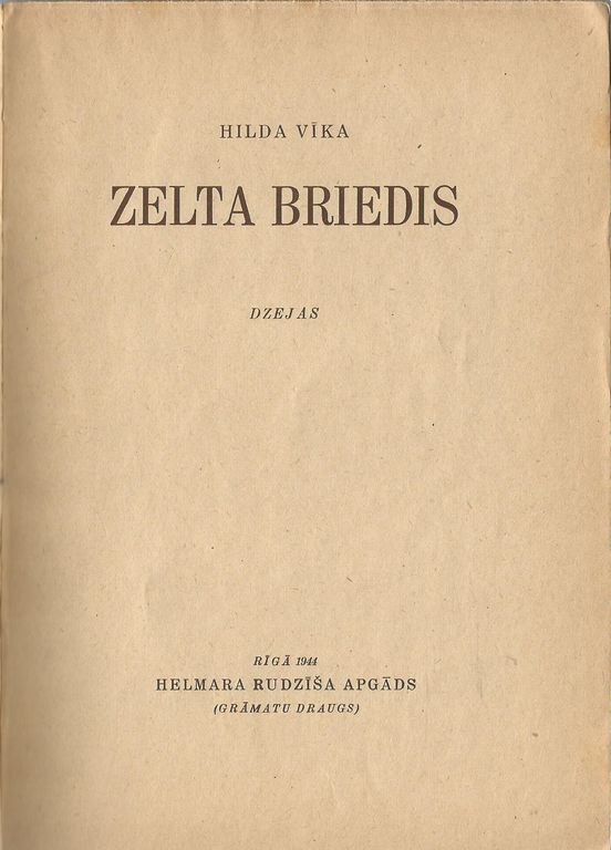 Hilda Vīka, Zelta briedis (dzeja)