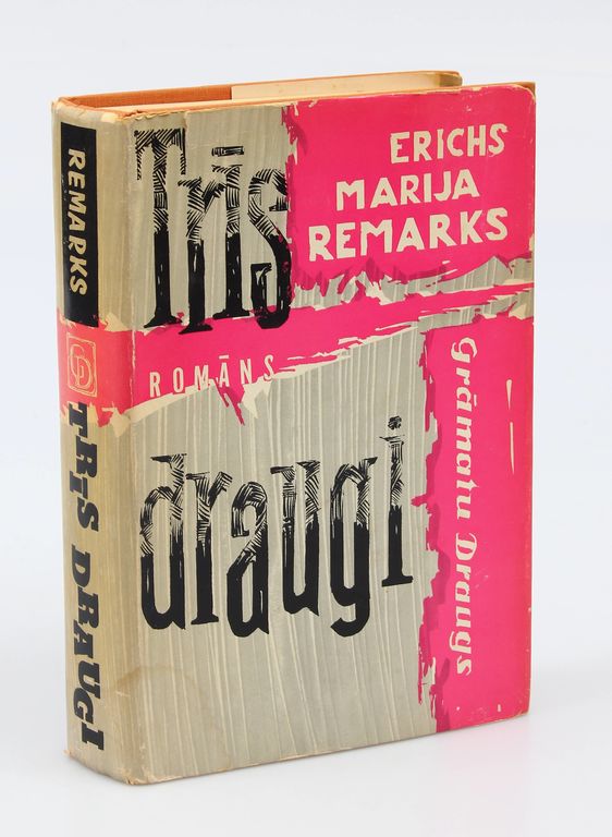 Erich Maria Remarque, Three friends (novel)