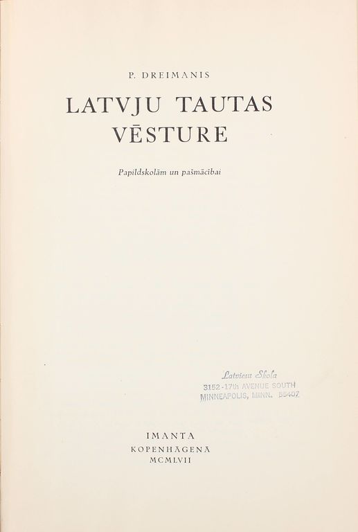 Latvju tautas vēsture, P.Dreimanis