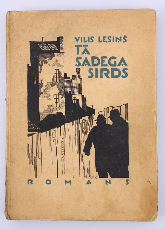 V.Lesiņš, It burns heart (novel)