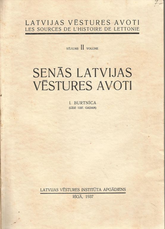 Sources of ancient Latvian history. Volume II, Book I