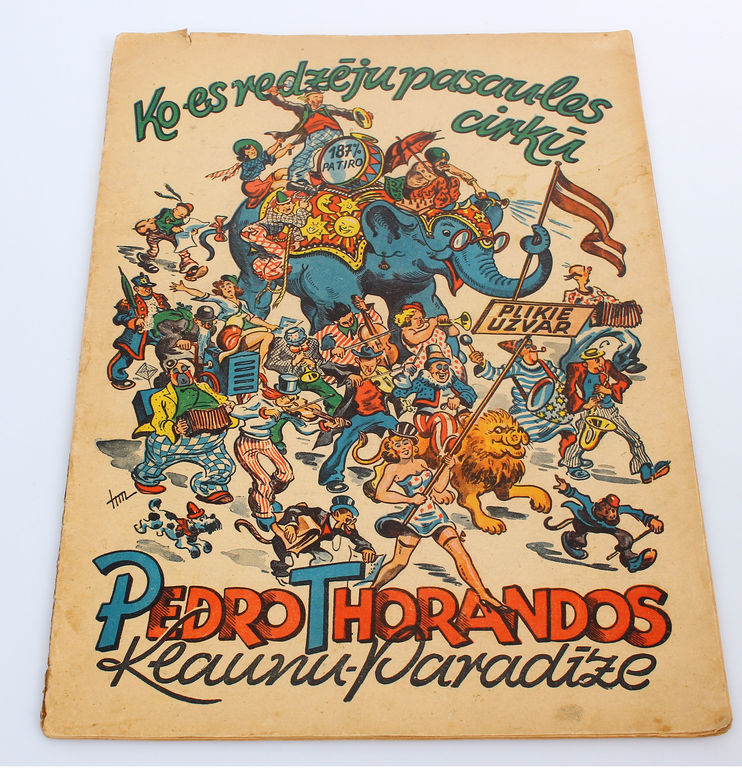 Ko es redzēju pasaules cirkū(klaunu paradīze), Pedro Thorandos