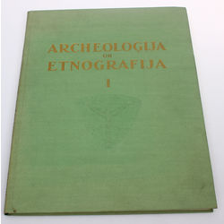 Archeoloģija un etnografija I