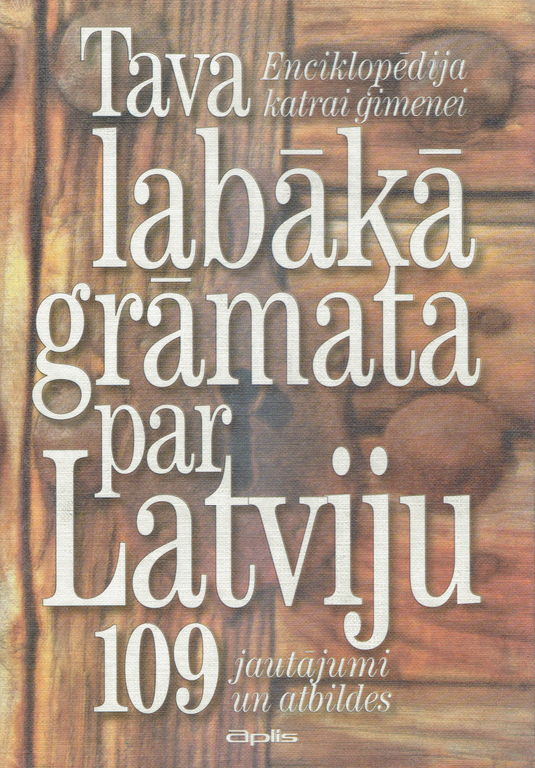 Encyclopedia for every family. Your best book about Latvia, 109 questions and answers (4 pcs)