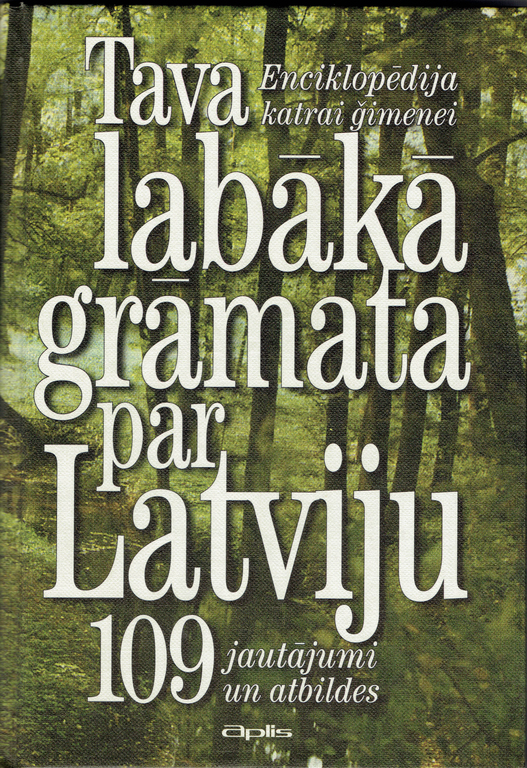 Encyclopedia for every family. Your best book about Latvia, 109 questions and answers (4 pcs)