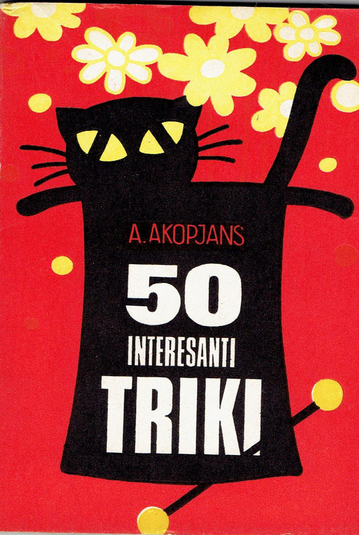 A.Akopjans, 50 interesanti triki