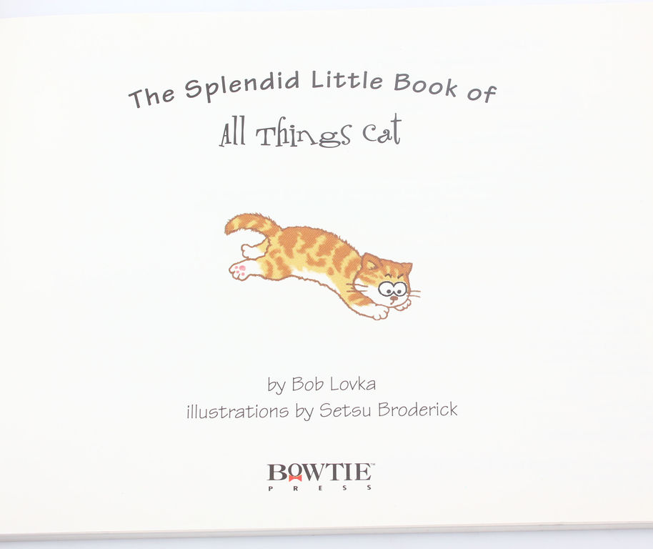 Bob Lovka, The splendid little book of all things cat