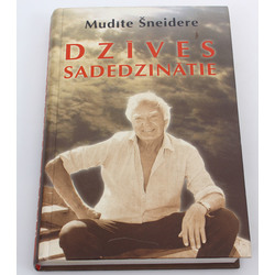 Mudīte Šneidere, Dzīves sadedzinātie(with author's autograph)