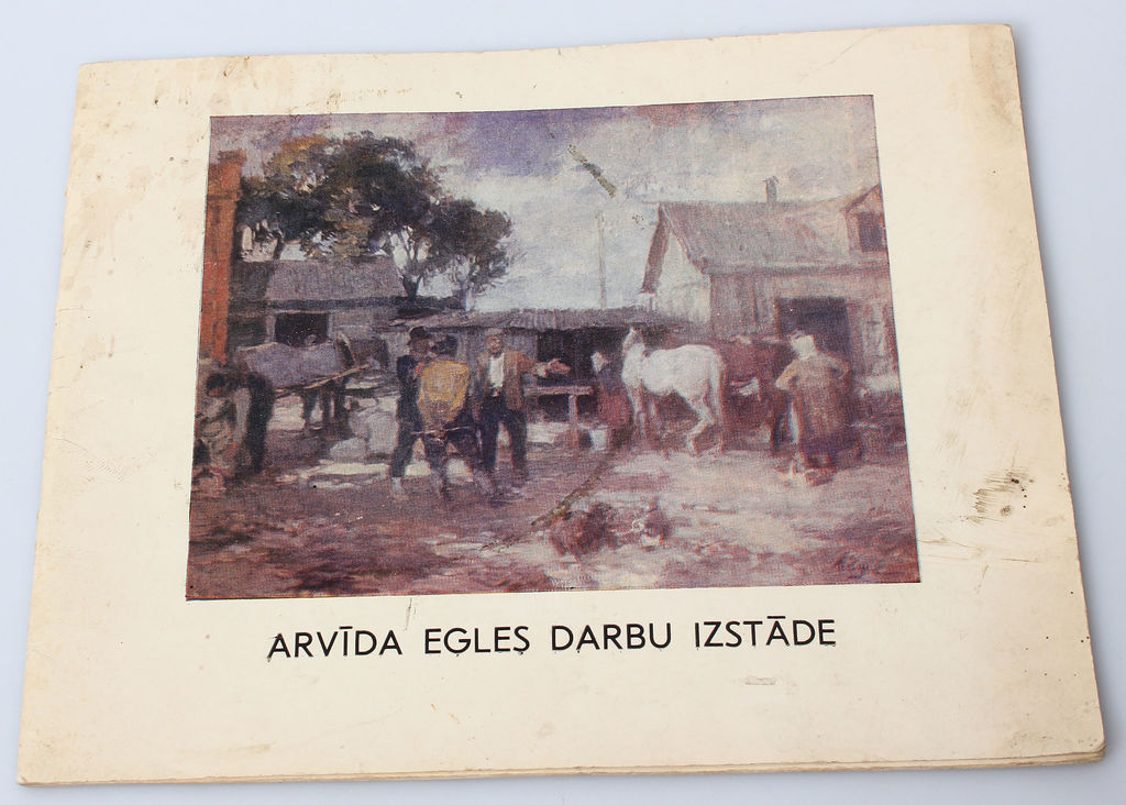 Catalog of works of exhibition of  Arvīds Egles