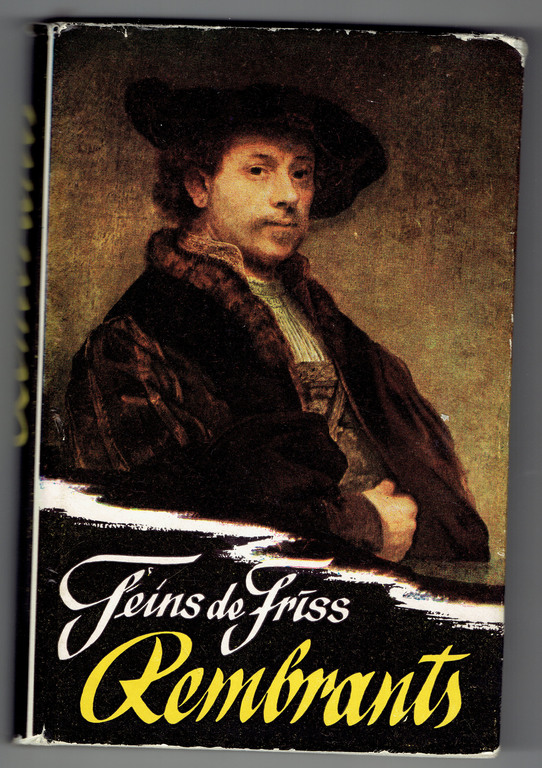Feins de Frīss, Rembrants(novel)