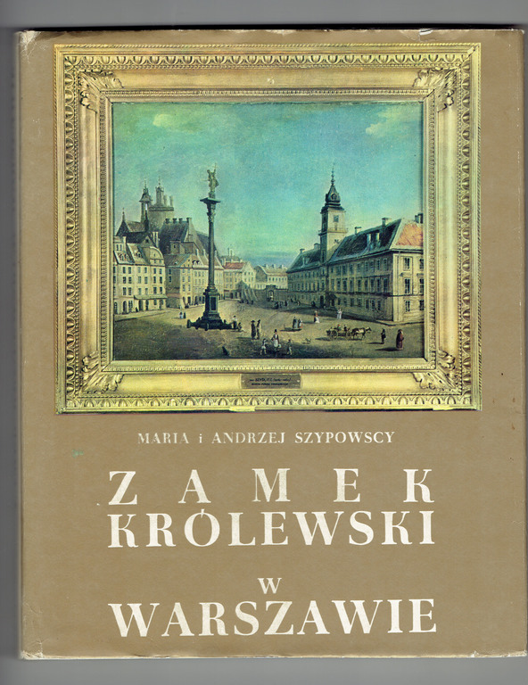 Maria i Andrzej Szypowscy, Zamek Krolewski w Warszawie
