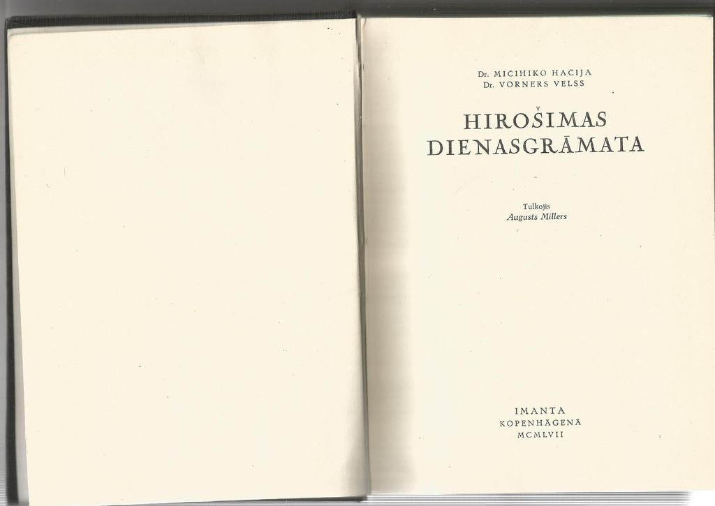 Dr. Michihiko Hachiya, Dr. Worner Wells, Diary of Hiroshima