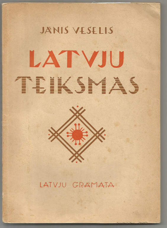 J.Veselis, Latvju Teiksmas, (ar N.Strunkes ilustrācijām)