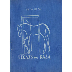 Rita Liepa, Pegazs  un kaza