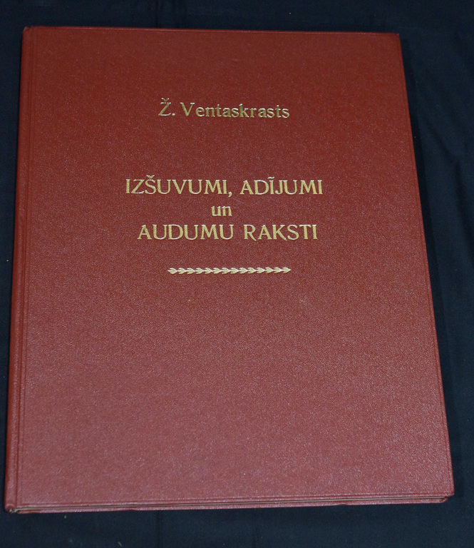 Ž.Ventaskrasts, Ižsuvumi, adījumi un audumu raksti (тома 1-3)