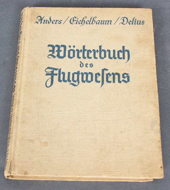Wortenbuch des Flugwelens(grāmata par aviāciju vācu valodā)