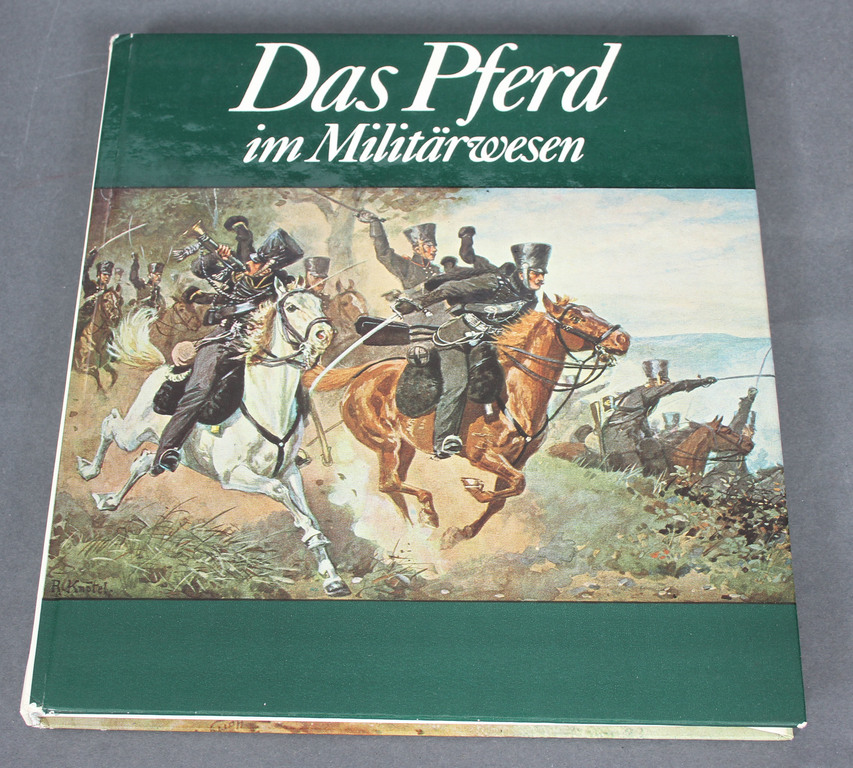  Karlheinz Gless, Das Pferd im Militarwesen(Zirgs militāristikā)