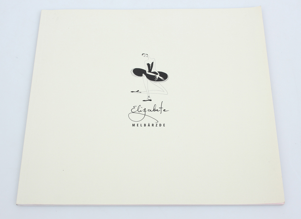 Elizabetes Melbārzdes izstādes katalogs(ar mākslinieces autogrāfu)