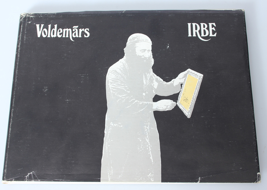 Волдемарс Ирбе - воспоминания, идеи, наблюдения, истории, факты
