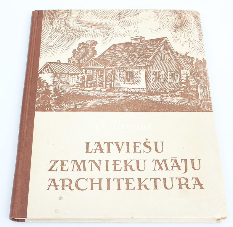 O.Bērziņš, Latviešu zemnieku māju arhitektūra
