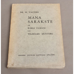 Miķelis Valters, My correspondence with Kārlis Ulmanis and Vilhelms Munters