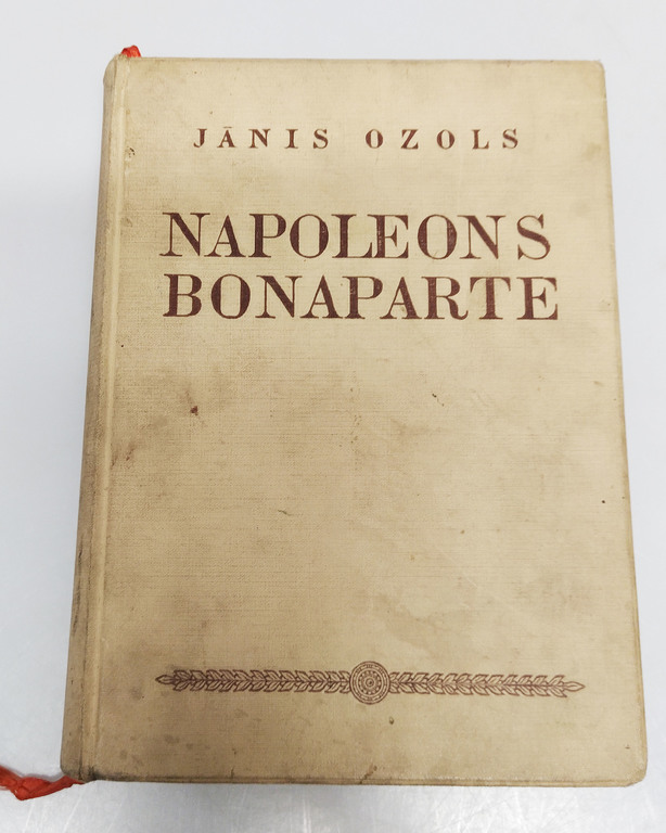 Jānis Ozols, Napoelons Bonaparts(1769-1821)
