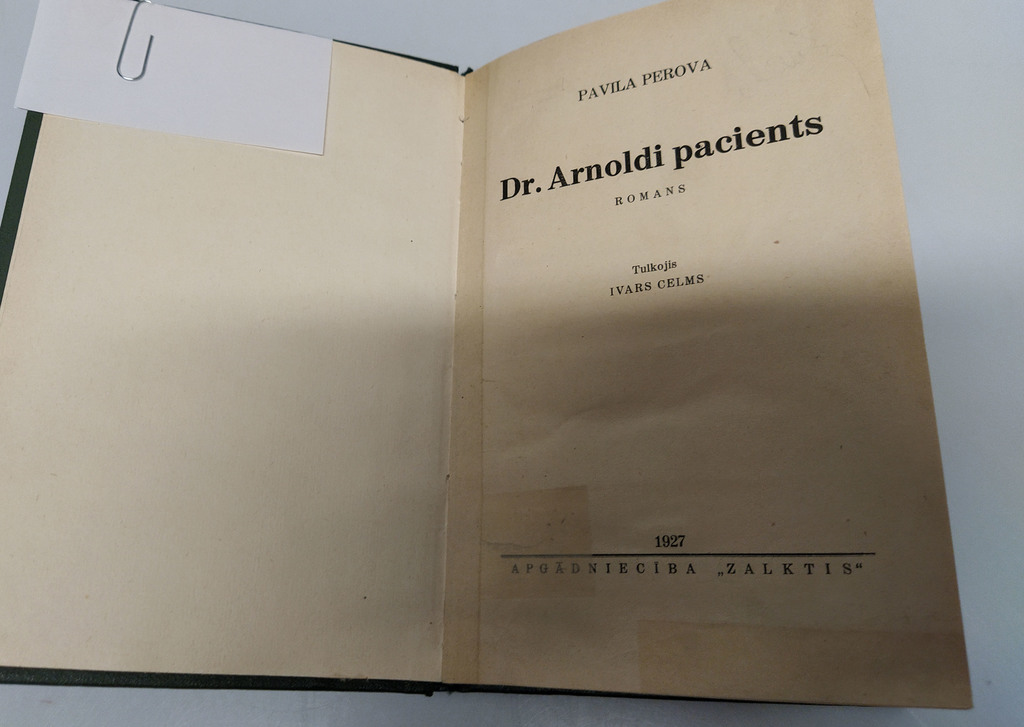 Pavila Perova, Dr.Arnoldi pacients(romāns)