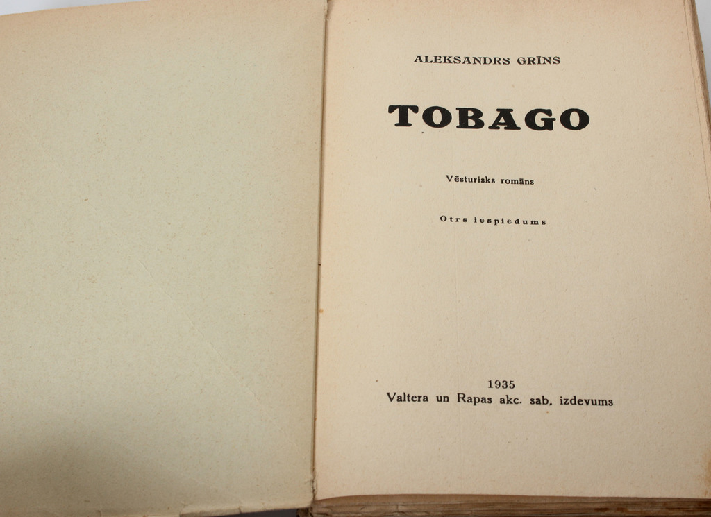 Aleksandrs Grīns, Tobago (vēsturisks romāns)