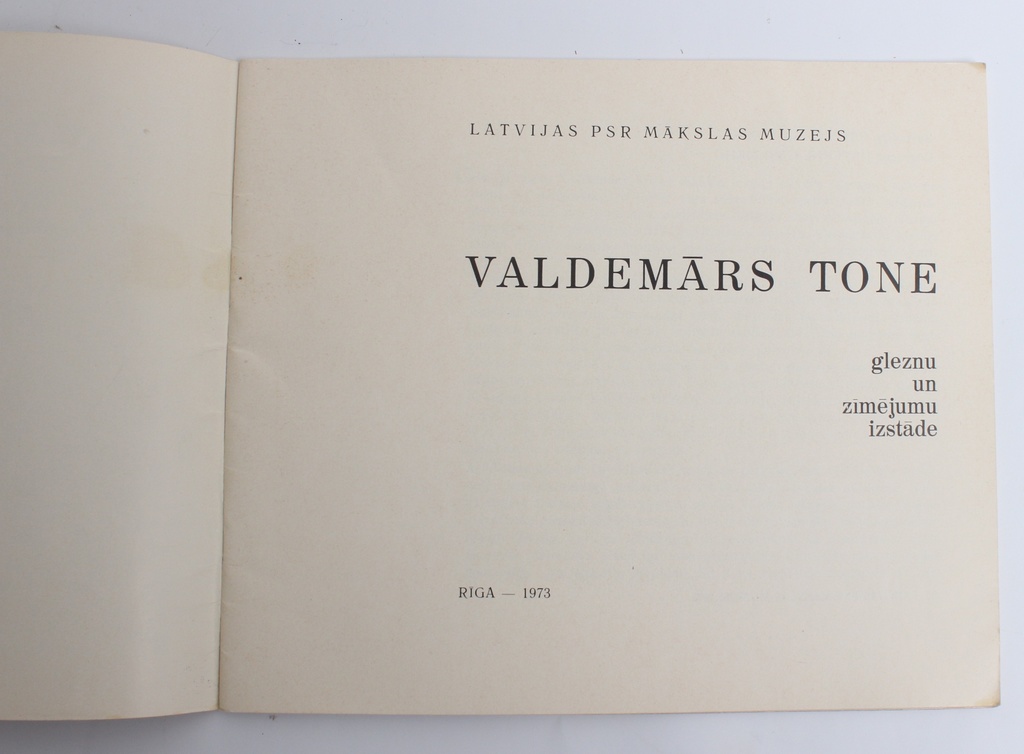 Valdemāra Tones  gleznu un zīmējumu izstādes katalogs