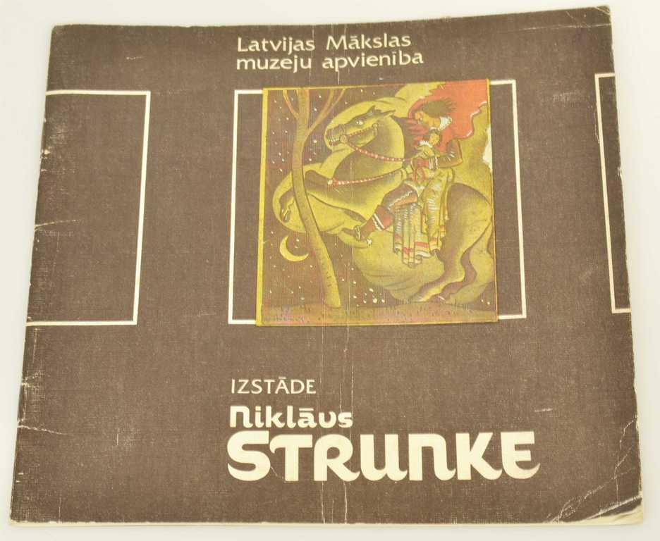 Catalog of Niklavs Strunke exhibition