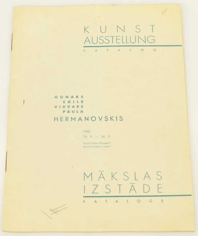 Catalog of the art exhibition of the painter Gunārs Egīls Vidvars Pauls Hermanovskis