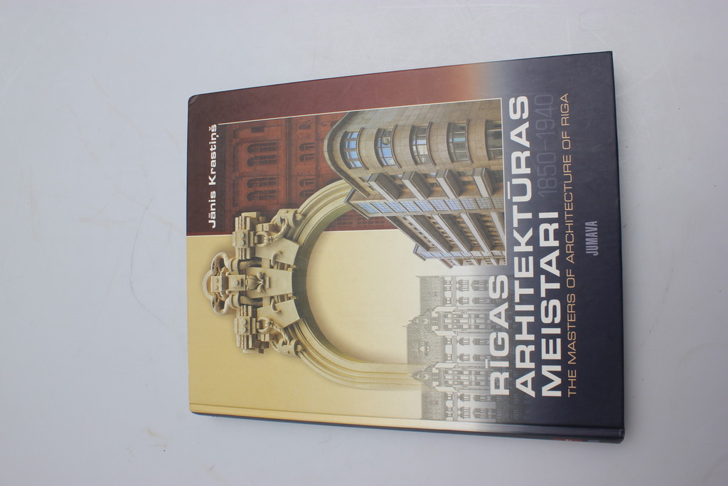Книга «Архитектурные мастера Риги 1850-1940 гг.»