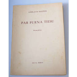 Аншлав Эглитис, ''Par purna tiesu''  (комедия в 5 картинах)